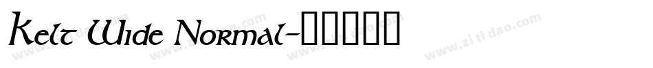 Kelt Wide Normal字体转换